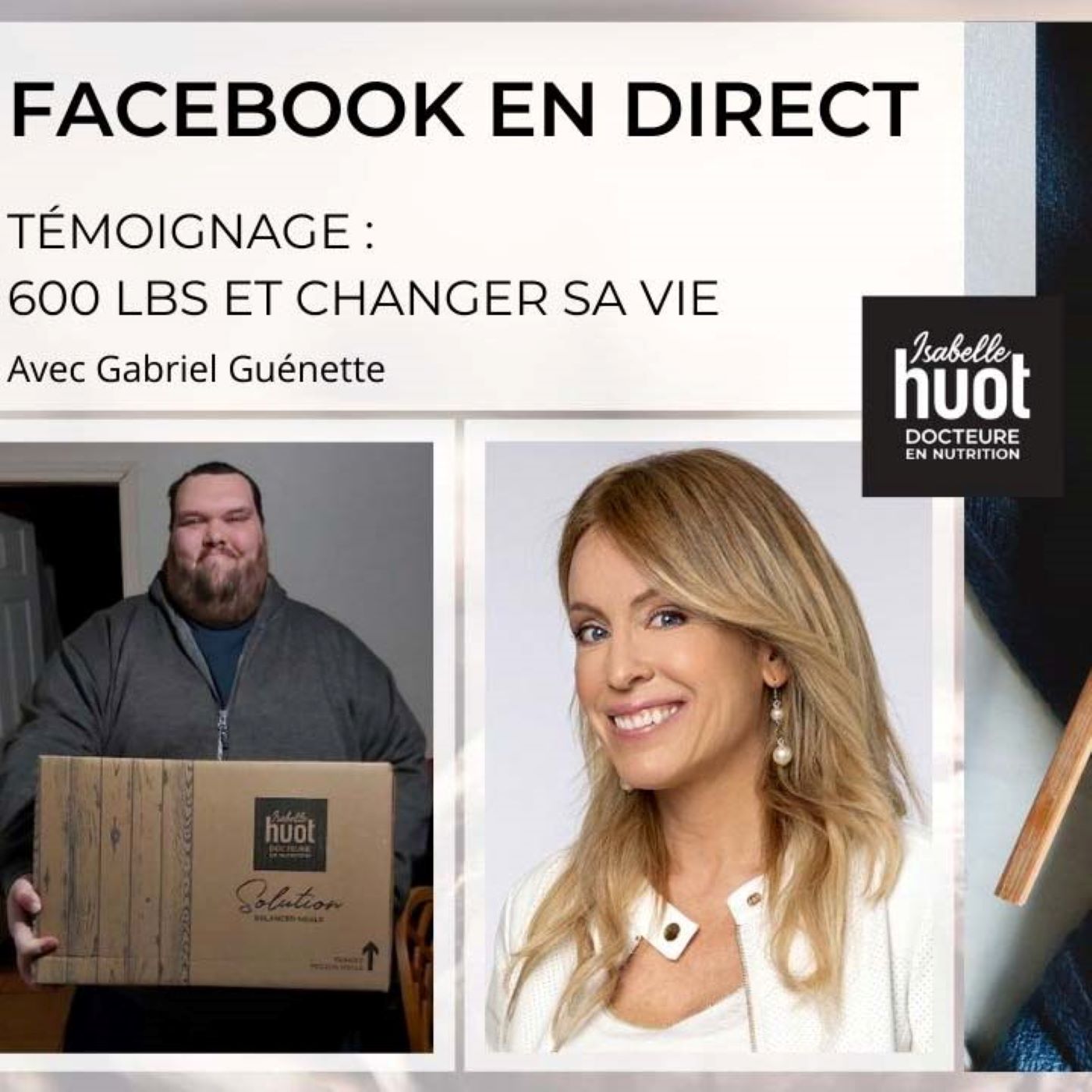 Témoignage de Gabriel Guénette | 600 livres et changer sa vie