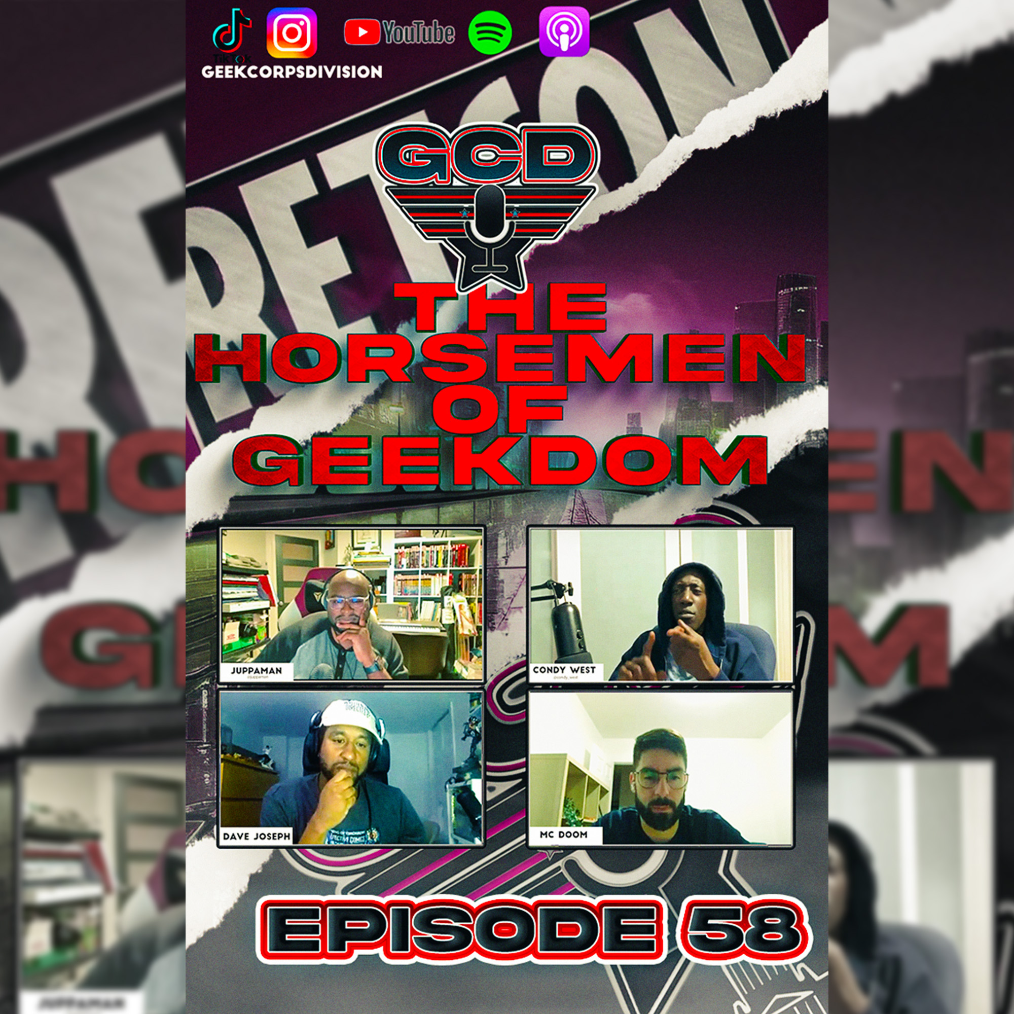 GCD PODCAST | EP58 : The Horsemen of GeekDom