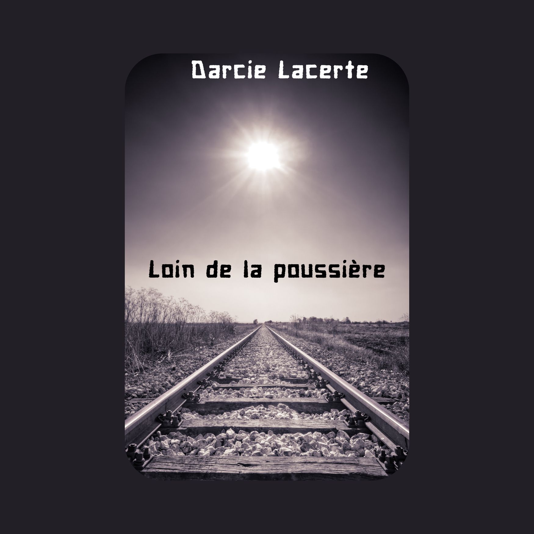 Loin de la poussière
