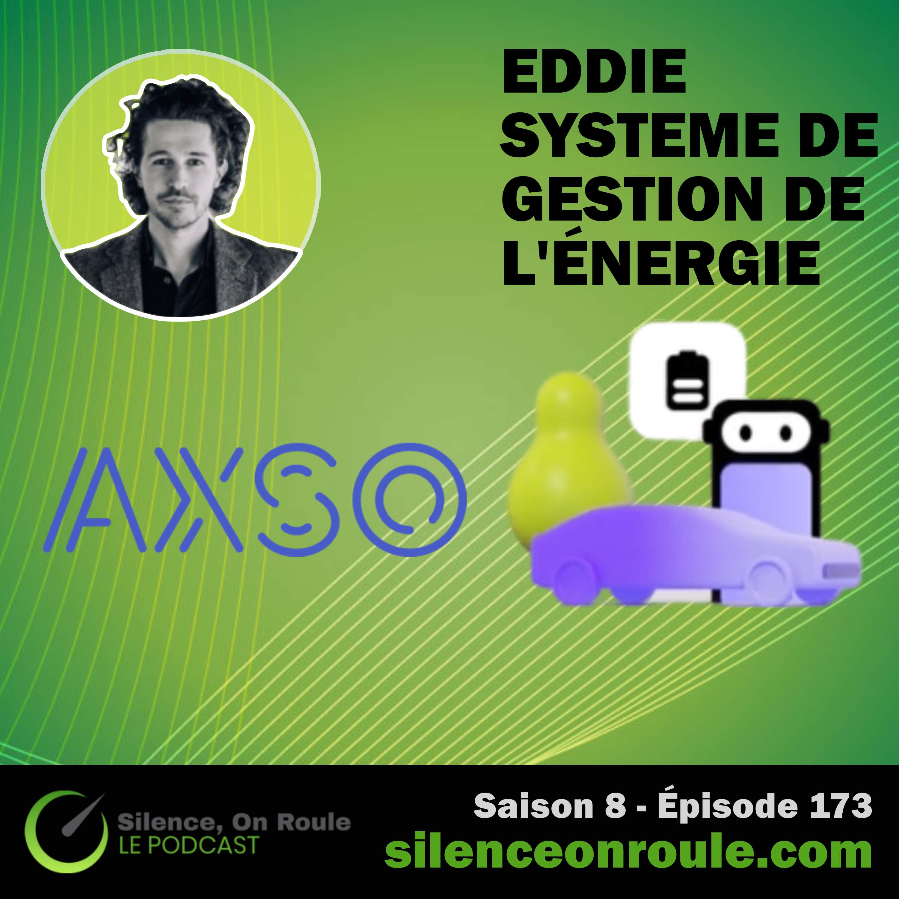 Épisode # 173 : La solution EDDIE de AXSO