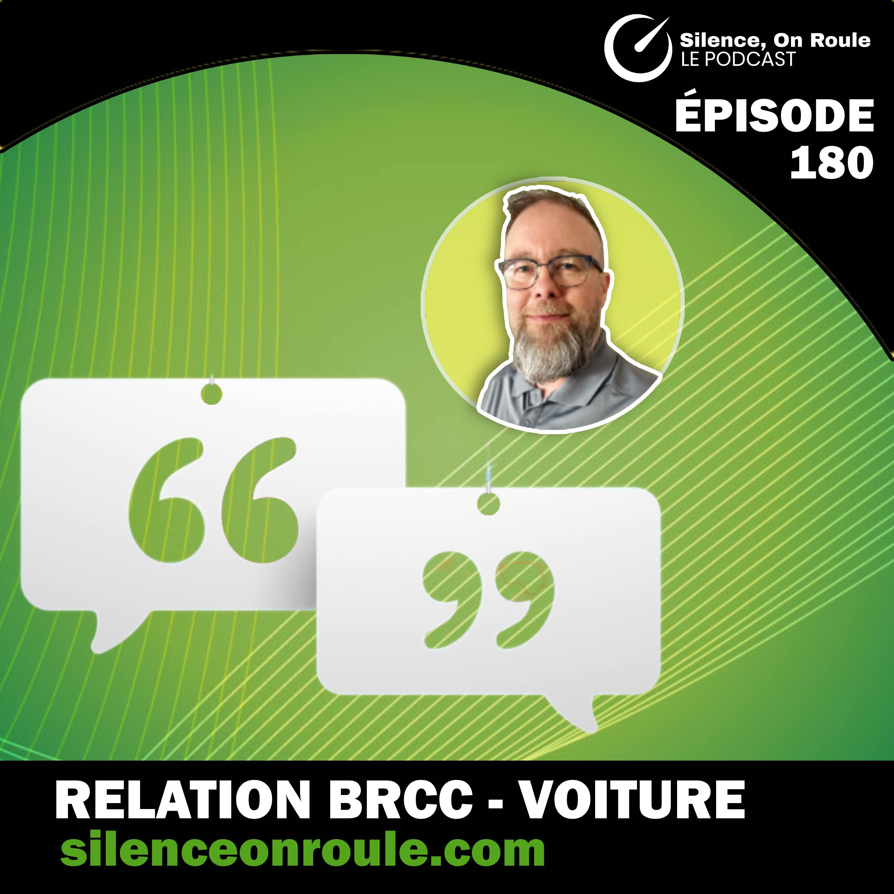 Épisode # 180 : La relation BRCC – voiture lors de la recharge