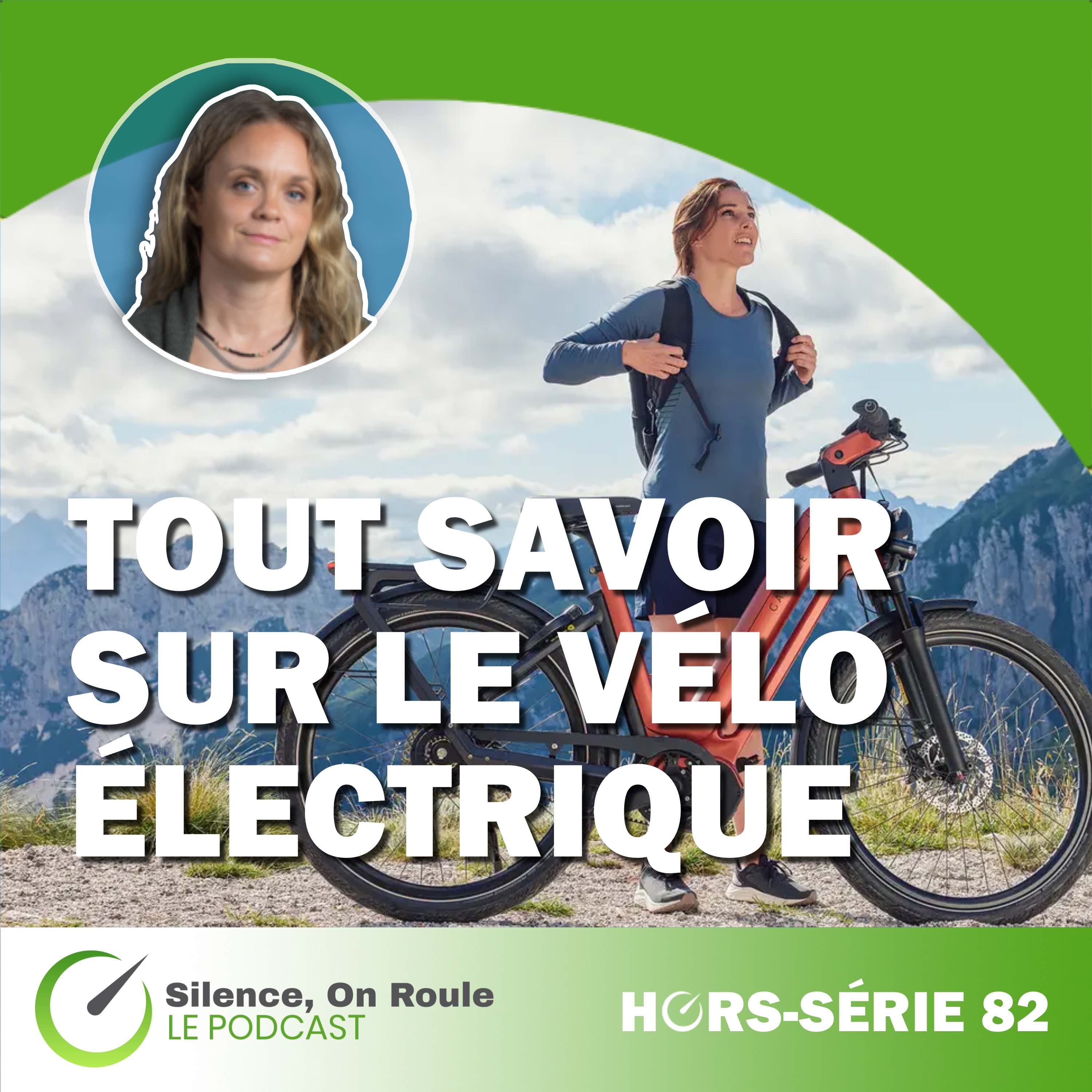 Épisode Hors Série # 82 : Tout savoir sur le vélo électrique