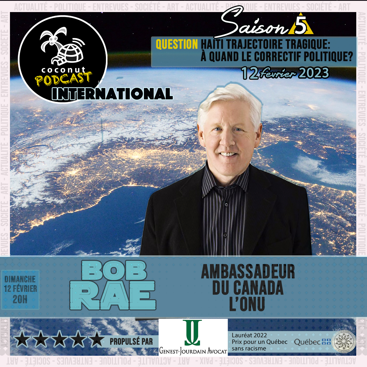 Crise haïtienne - Entrevue avec Bob Rae, Ambassadeur du Canada à l'ONU