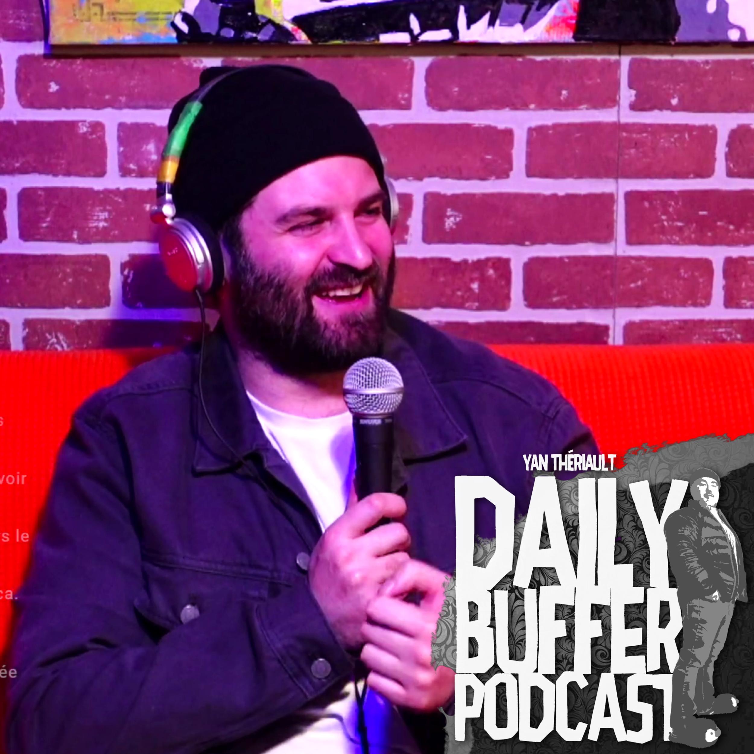Avec Jerr Allain en studio!! - Le Daily Buffer l Yan Thériault [14 AVRIL]