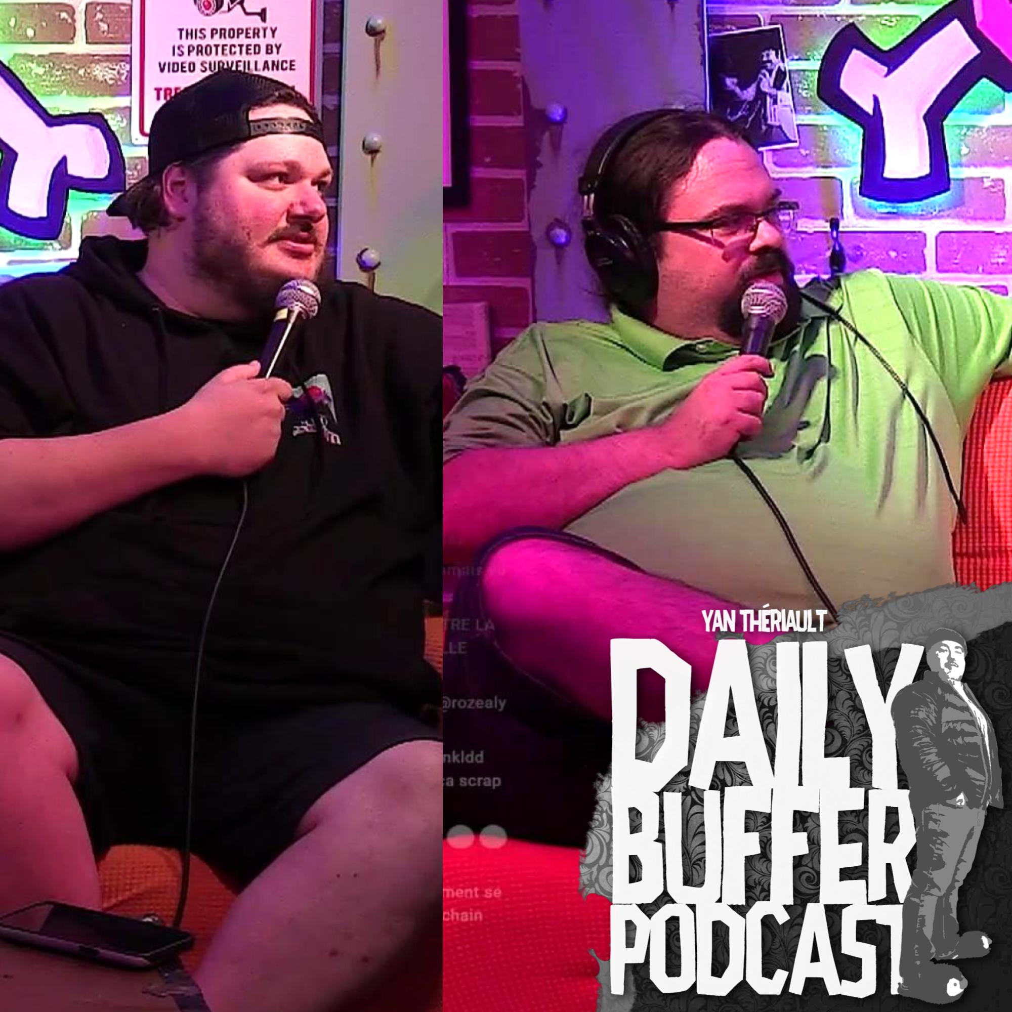 Avec JF Otis et Faf!! - Le Daily Buffer [ENTREVUE]