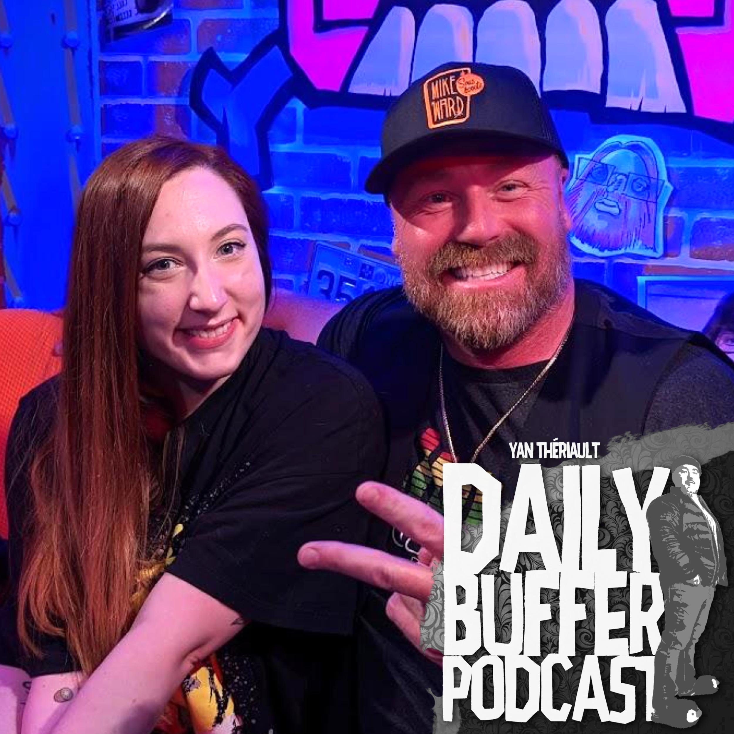 Avec Rozealy et Steven Bilodeau!! - Le Daily Buffer [24 Mai]
