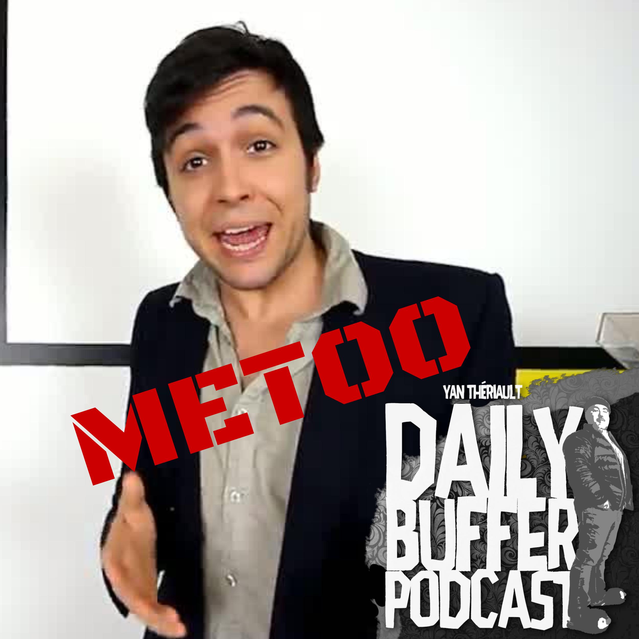 Bienvenue à MeToo QC - Le Daily Buffer Podcast - 2020 07 06