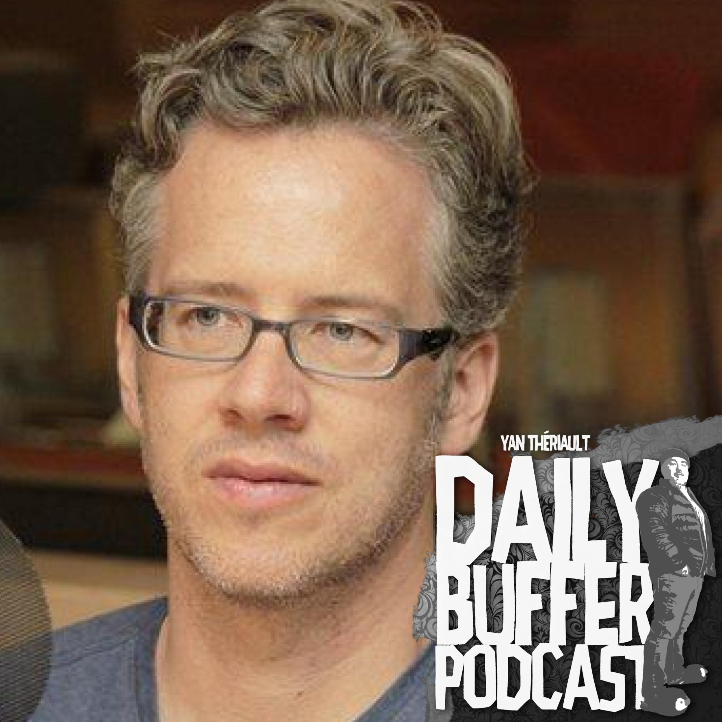 Cassivi s'en prend aux Influenceurs - Daily Buffer Podcast - 2019 07 24 l Y