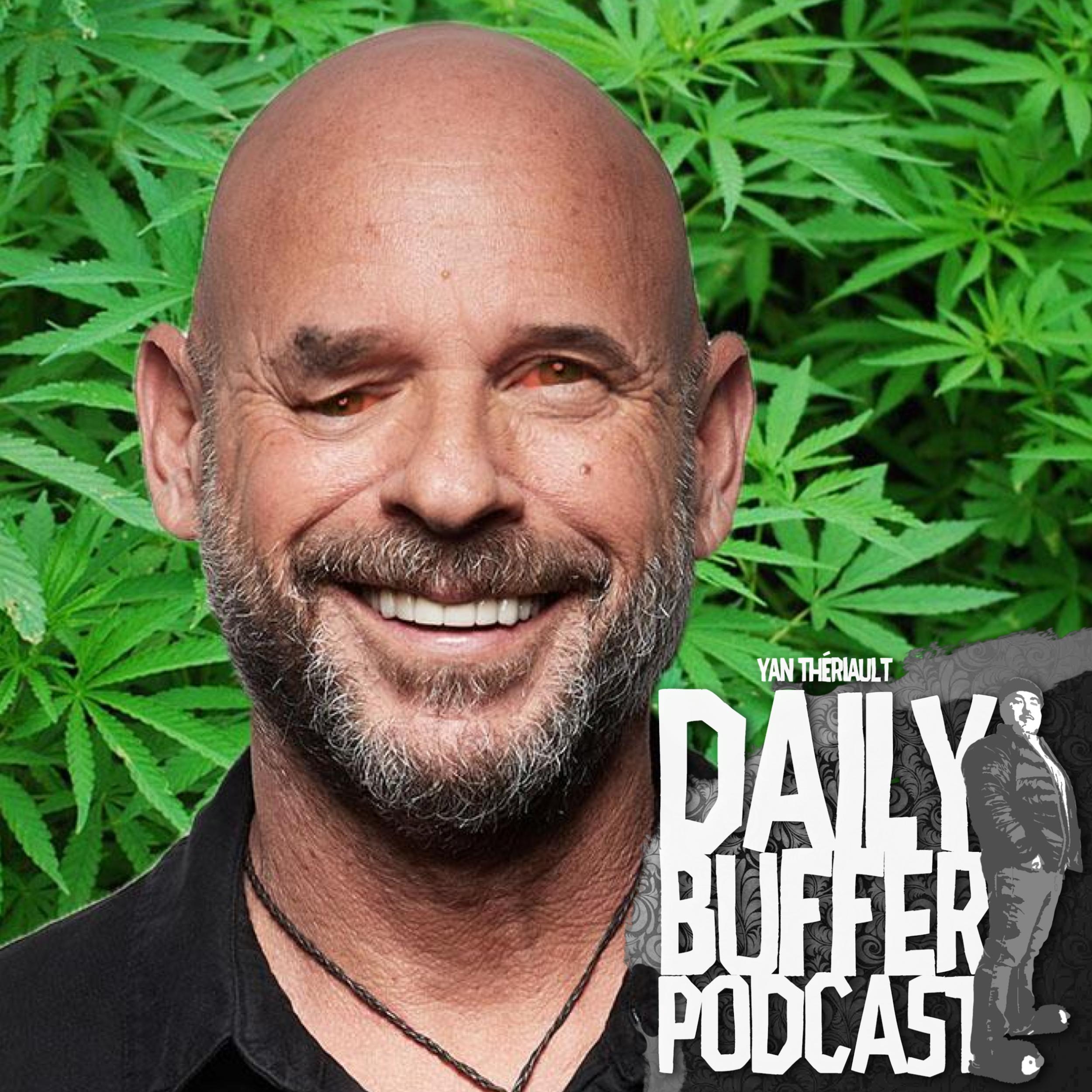 Guy Laliberté cultive du pot - Le Daily Buffer Podcast - 2019 11 13