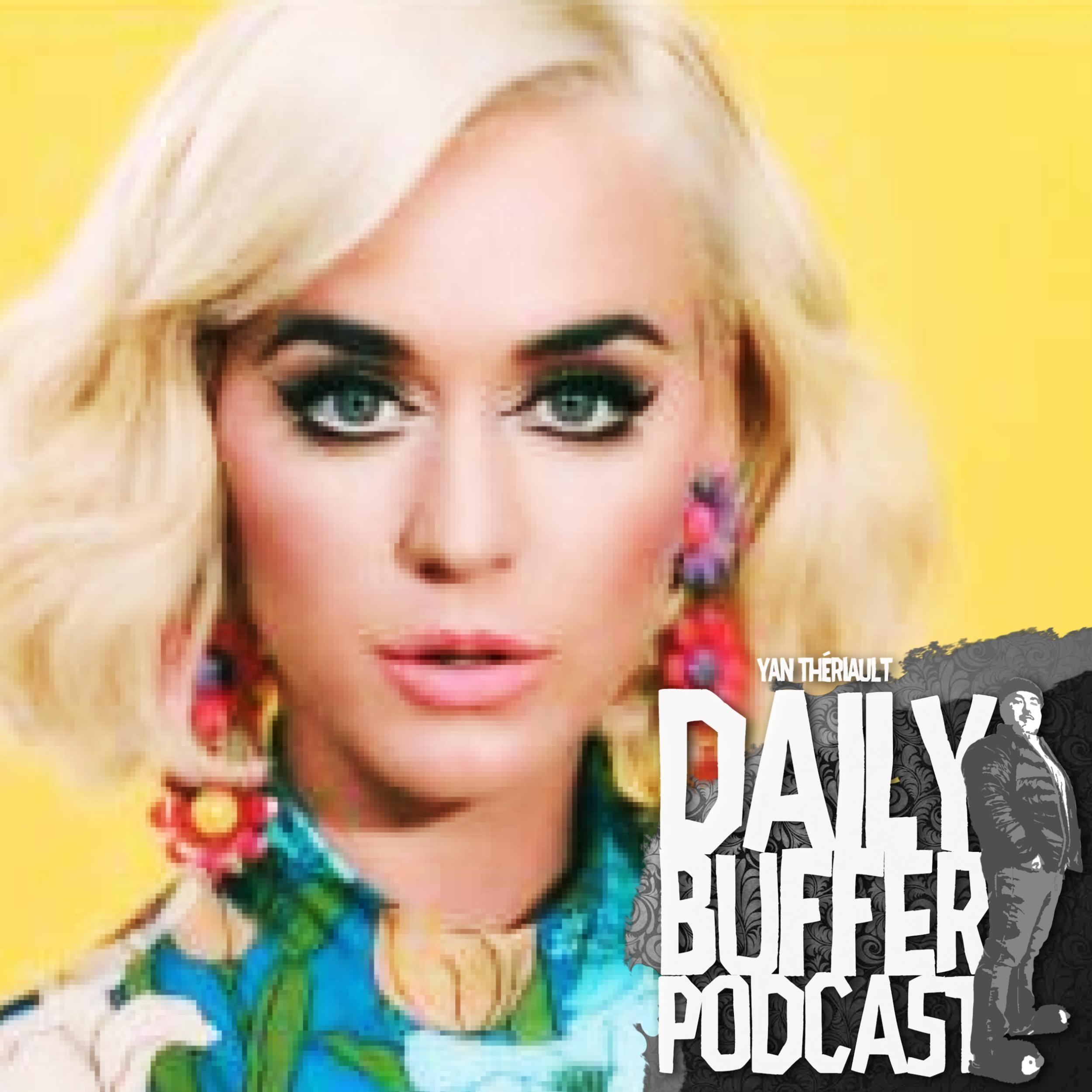Katy Perry accusée d'agression sexuelle - Daily Buffer Podcast - 2019 08 13