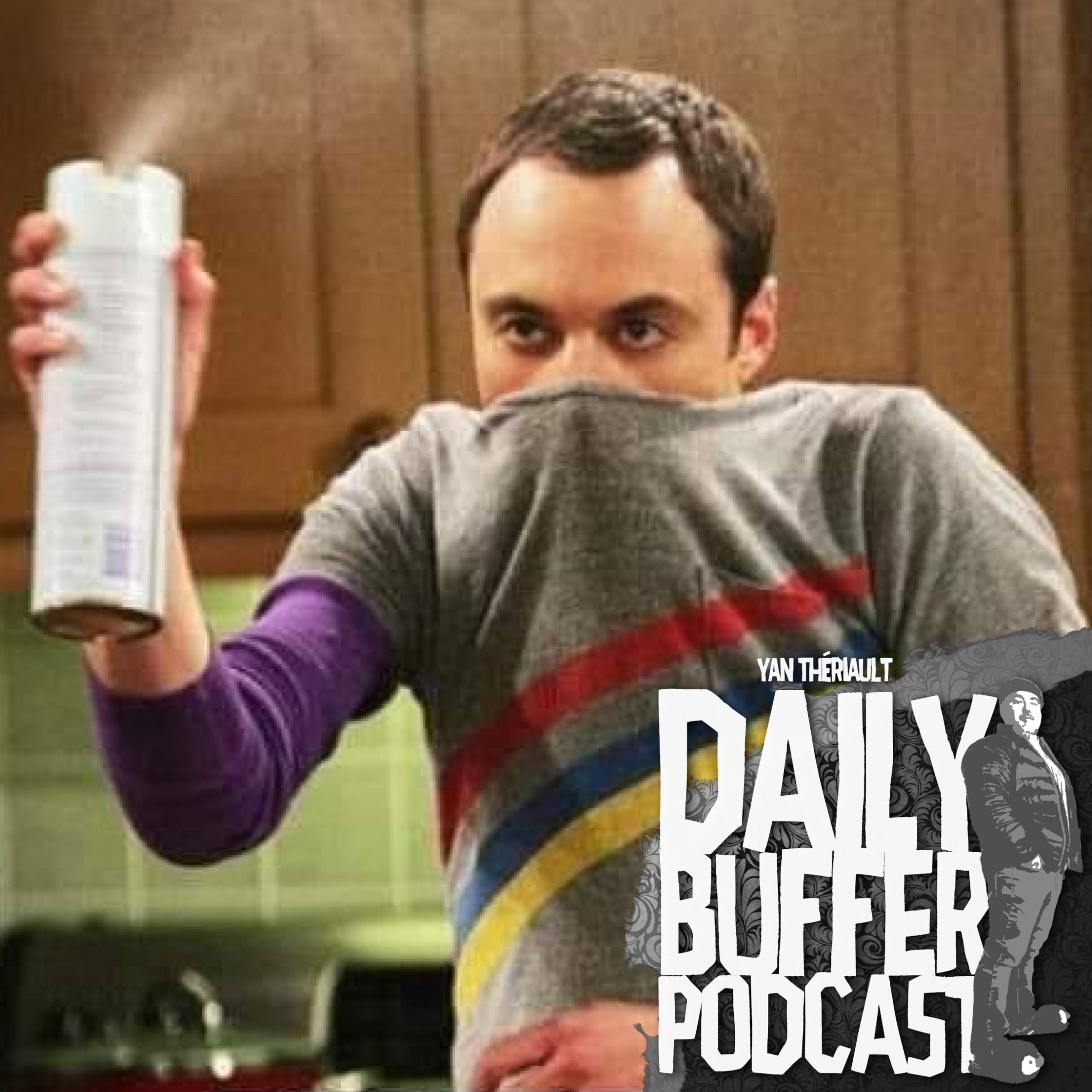 La Coronapocalypse - Le Daily Buffer Podcast - 2020 03 13 l Yan Thériault [