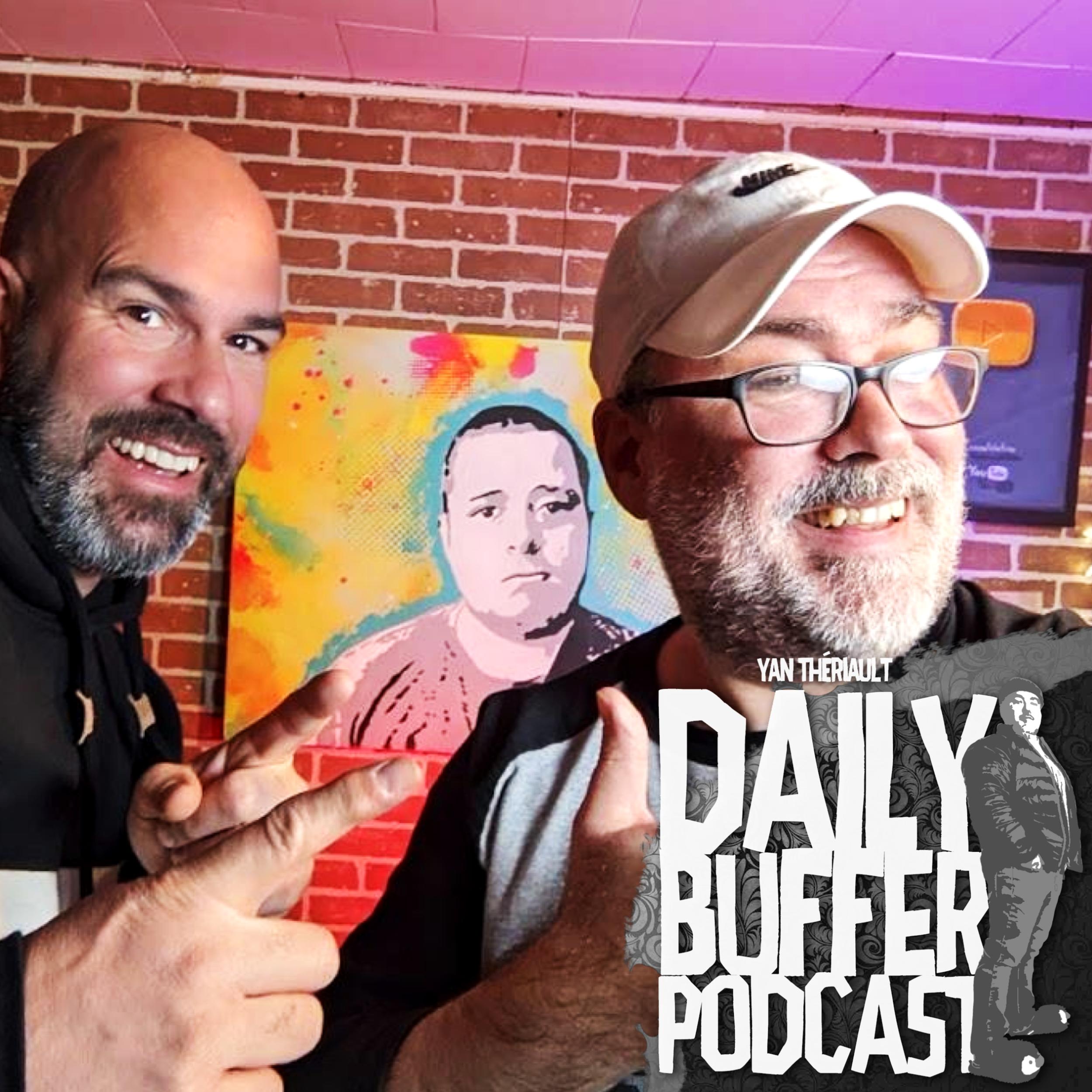 Le Daily Buffer - Avec mon grand chum Sly!! l Yan Thériault [24 Janvier]