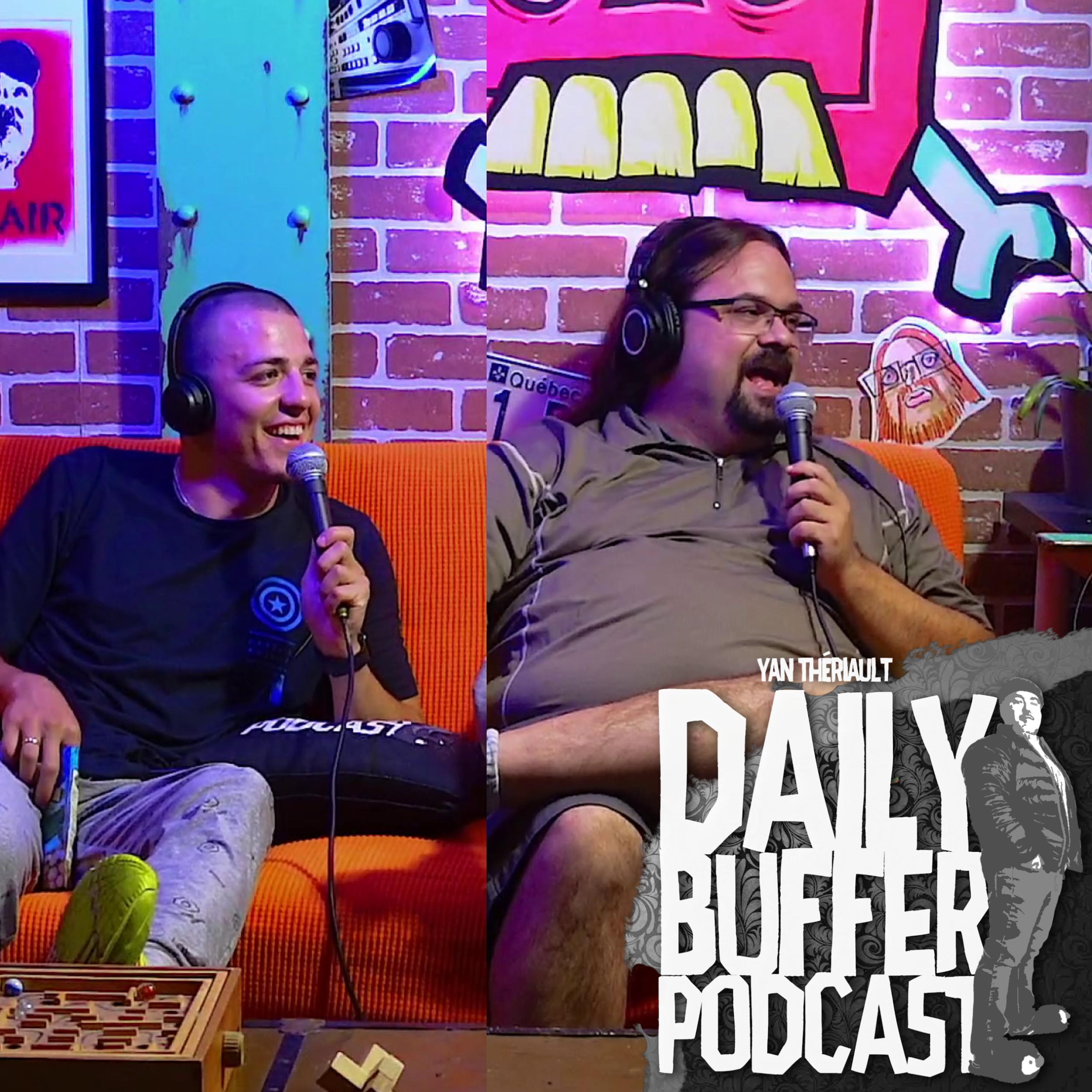 Mardi festif avec Will et Faf!! - Le Daily Buffer l Yan Thériault [13 Sept]