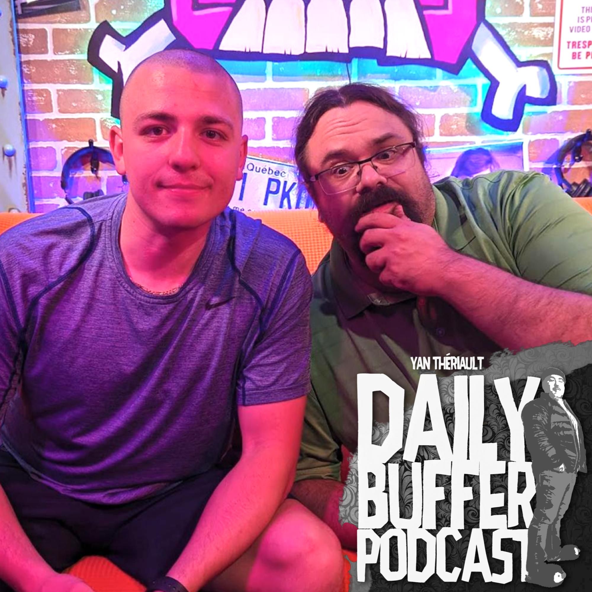 Mardimmature avec Faf et Will!! - Le Daily Buffer [11 Juin 2024]