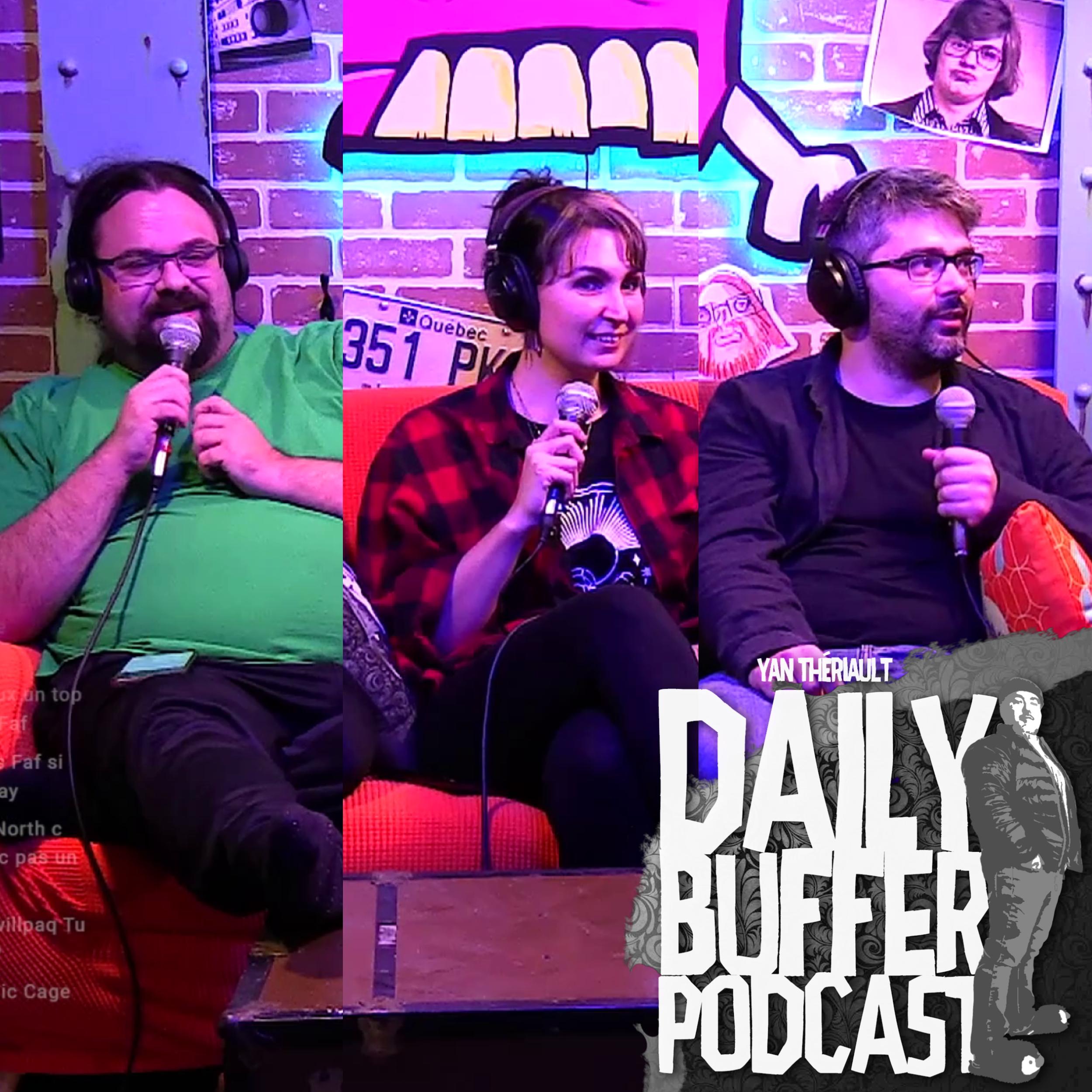 Mardimmature avec Vero Faf et Turmel!! - Le Daily Buffer l Yan Thériault [1