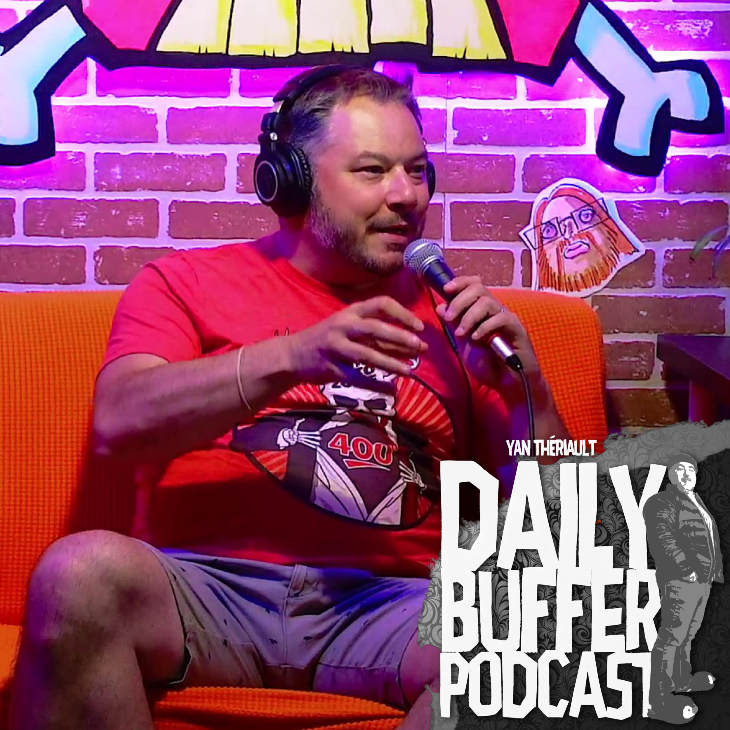 On parle de radio et de podcast avec Mike Tremblay - Le Daily Buffer l Yan