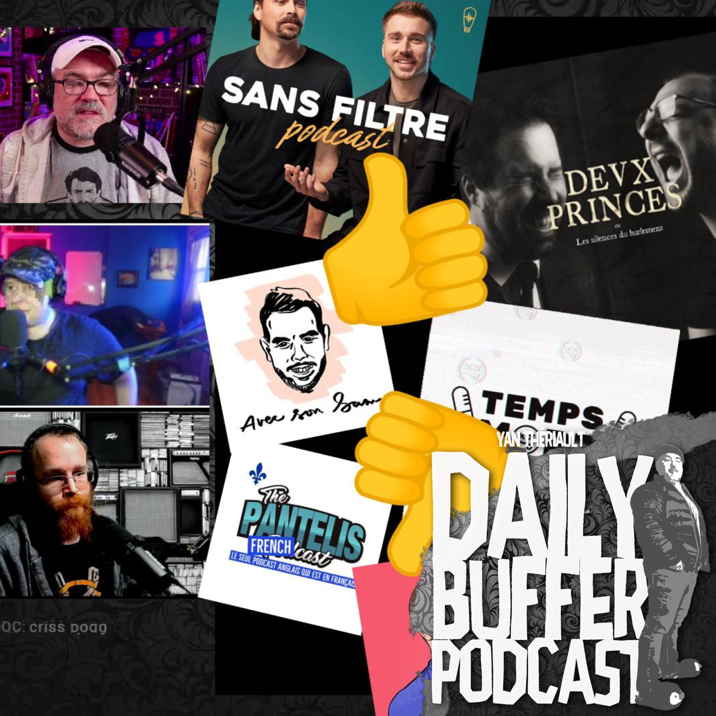 On rank les Podcast du Québec du pire au meilleur - Le Daily Buffer l Yan T
