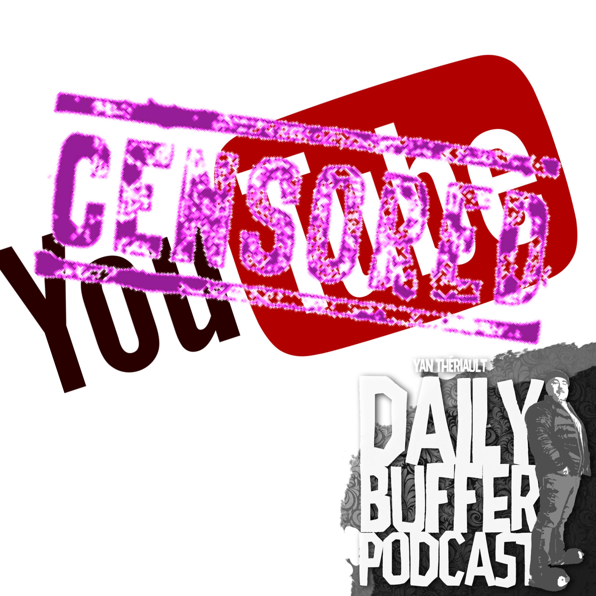 Youtube, Dieudonné et la censure - Le Daily Buffer Podcast - 2020 07 07