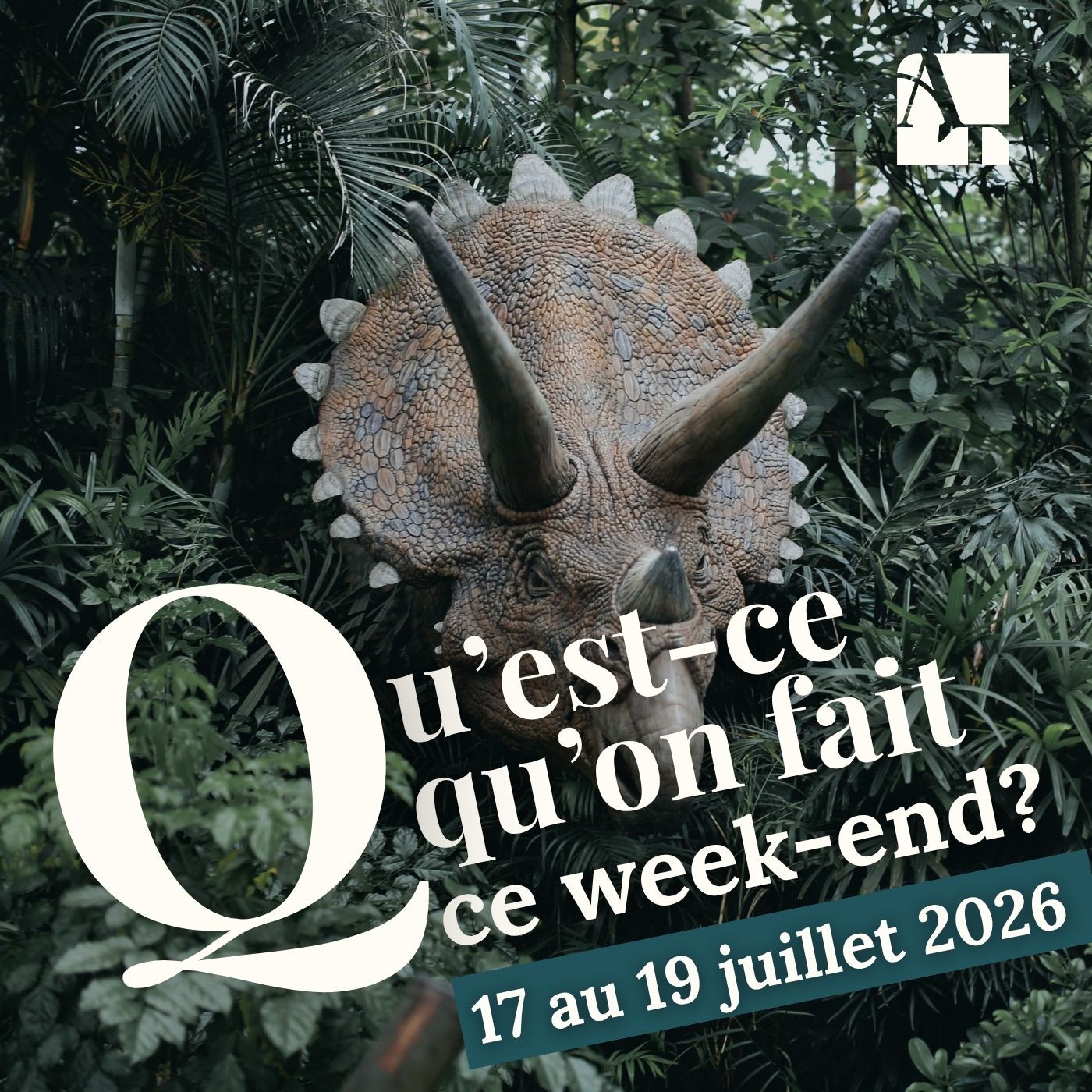 Qu'est-ce qu'on fait ce week-end? | 17 au 19 juillet 2026