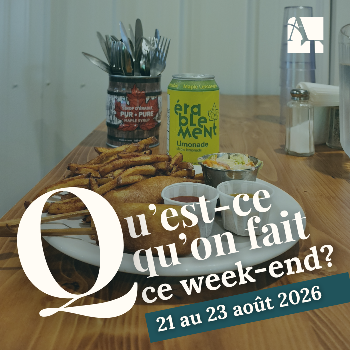 Qu'est-ce qu'on fait ce week-end? | 21 au 23 août 2026