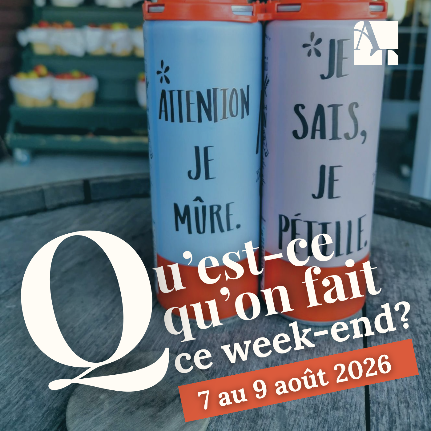 Qu'est-ce qu'on fait ce week-end? | 7 au 9 août 2026