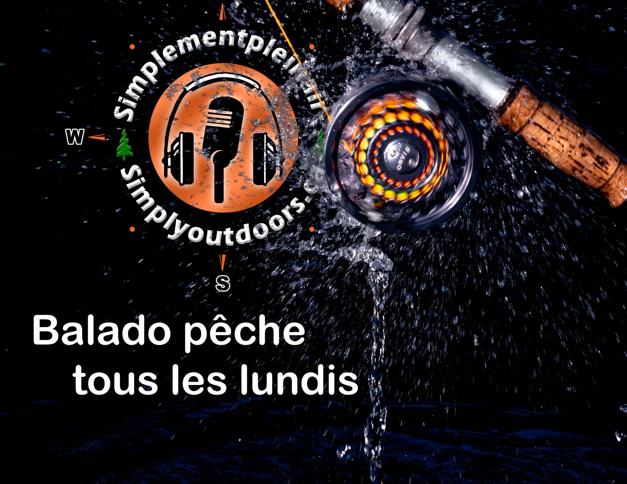 Balado peche du lundi 13 juillet 2020