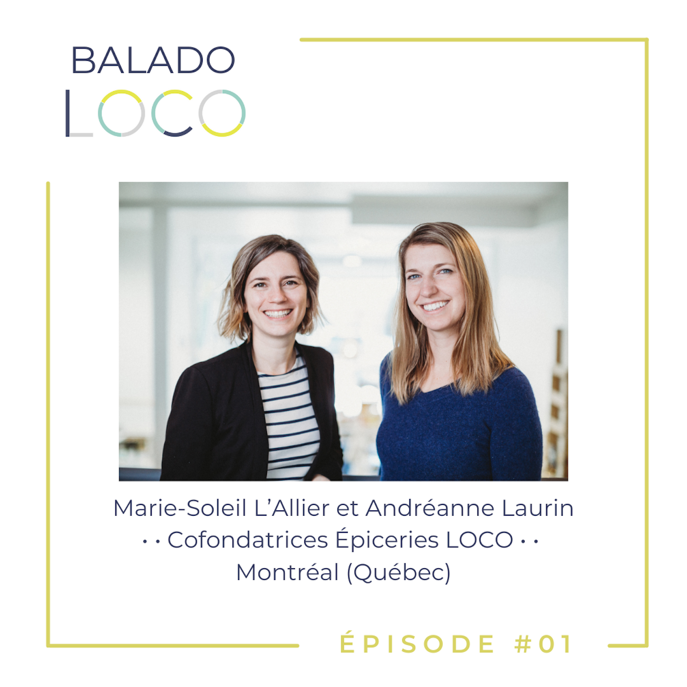 #01: Pourquoi un Balado LOCO ?