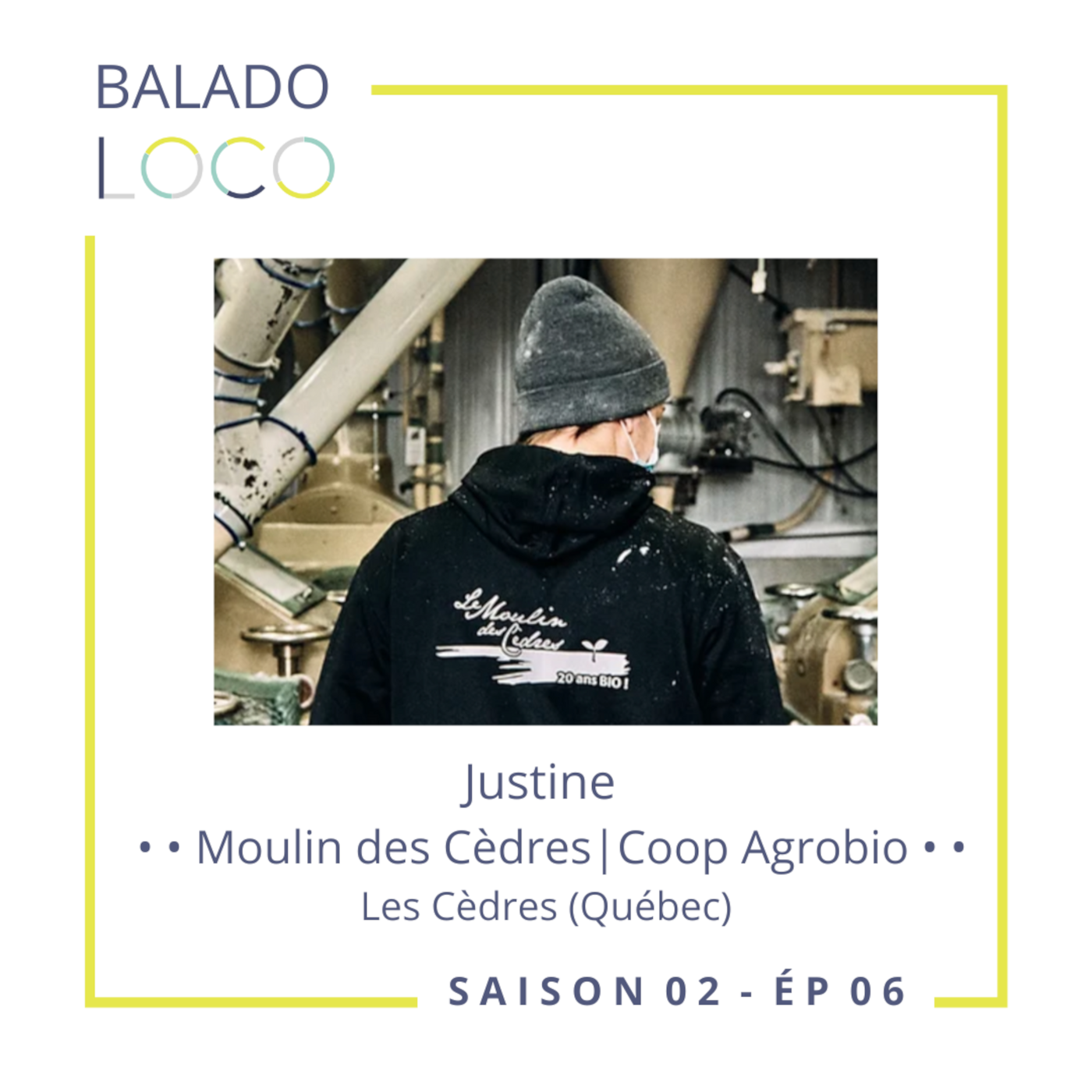 S02-EP06: Moulin des Cèdres et la coop Agrobio