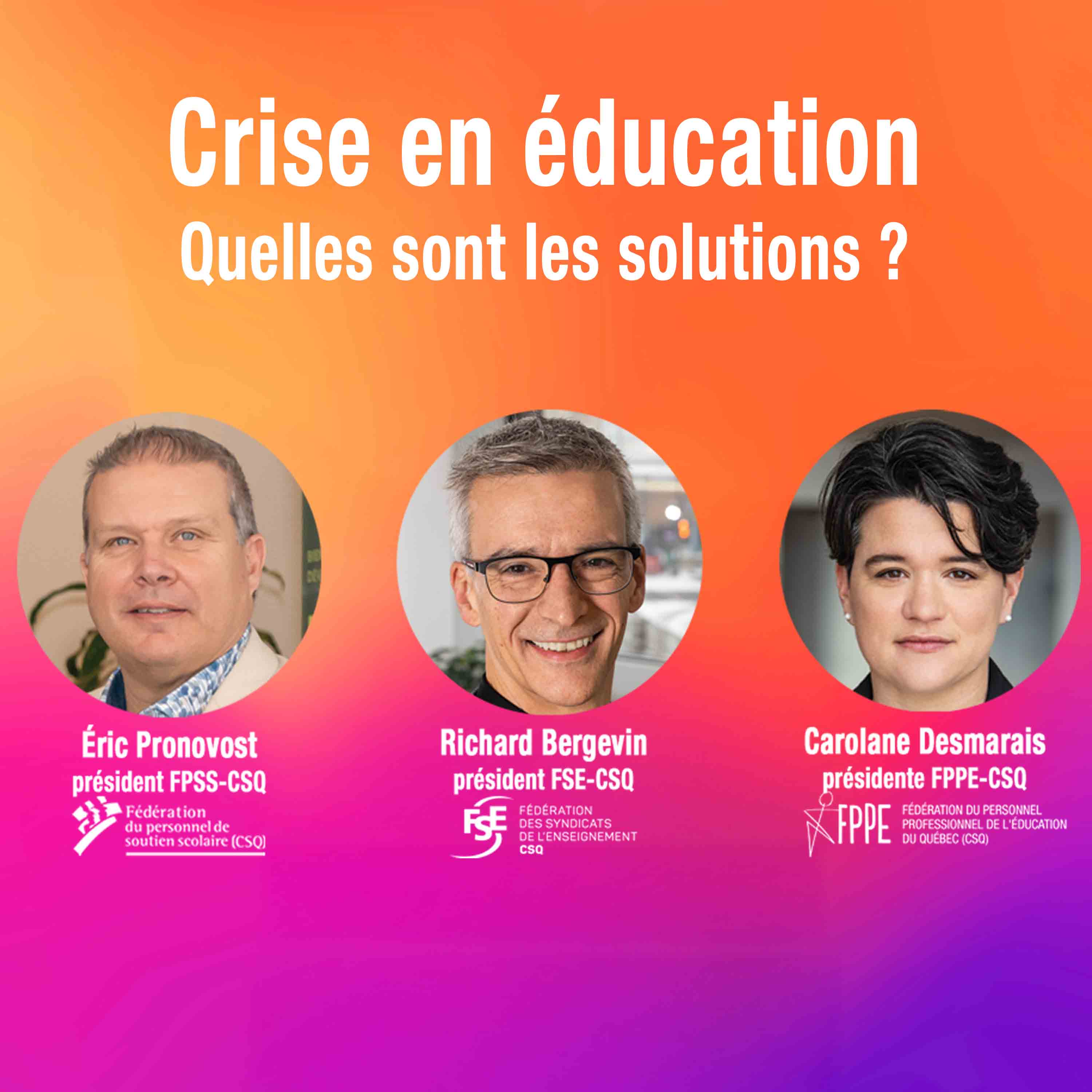 Crise en éducation - Quelles sont les solutions?