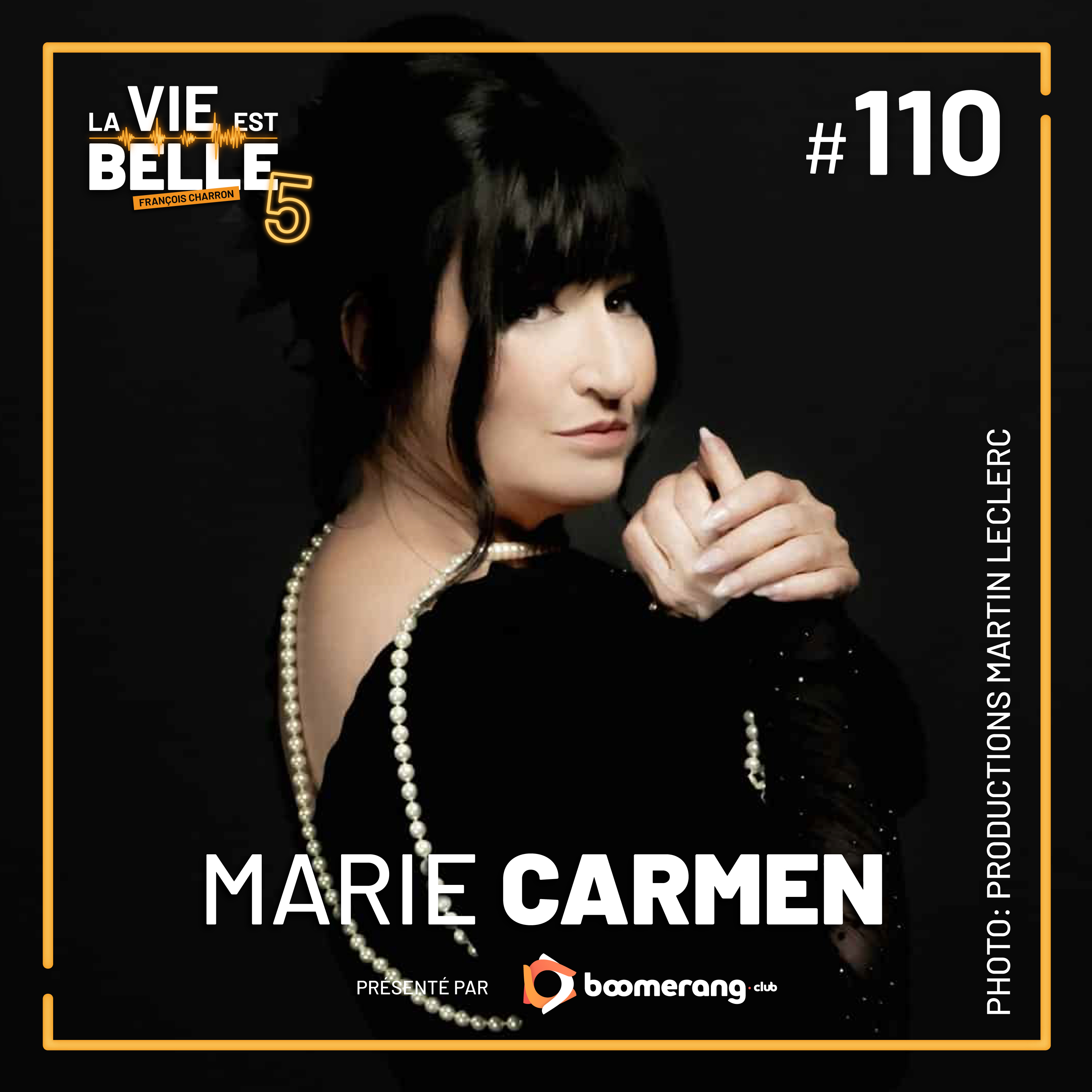 #110 - Marie Carmen  - La vie est belle