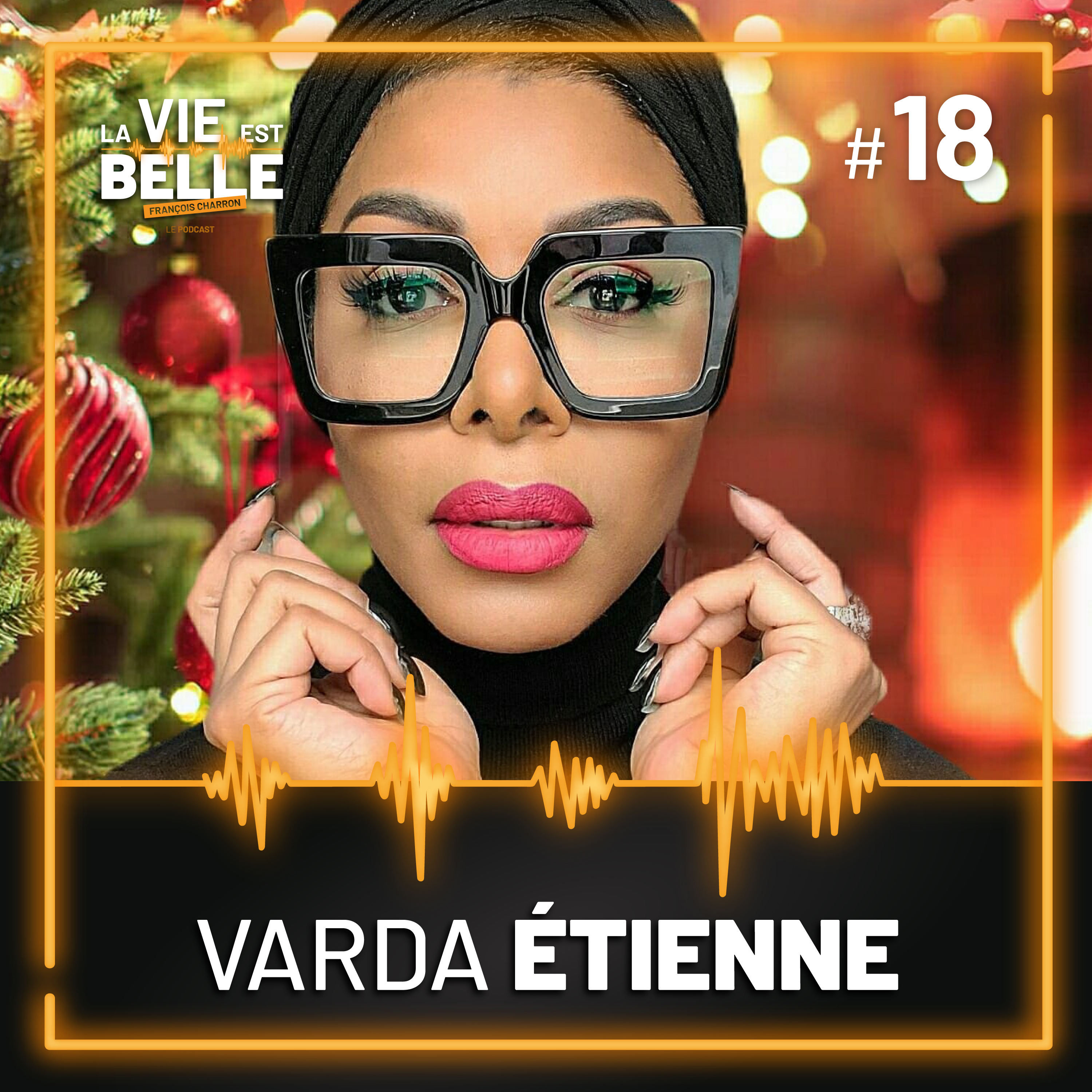 #18 - Varda Étienne - La vie est belle